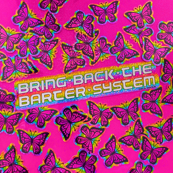 bring back the barter system sparkly sticker